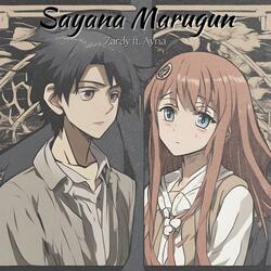 Sayana Marugun (feat. Ayna)