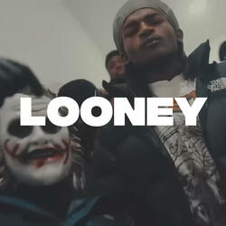 Looney