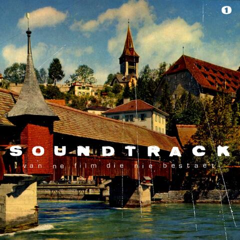 Soundtrack van ne film die nie bestaet
