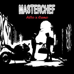MasterChef (feat. CAMO)