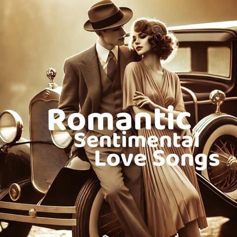 Romantic Sentimental Love Songs