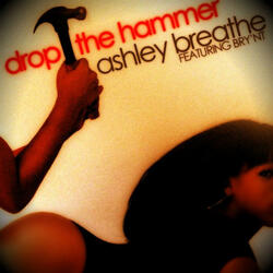 Drop The Hammer (feat. Bry'Nt)