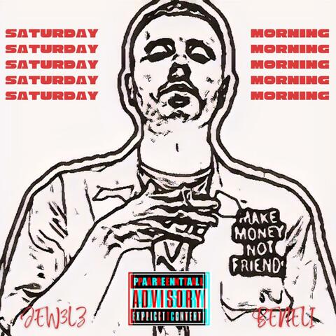 SATURDAY MORNING