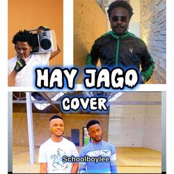 Hey Jago (feat. Poco Lee, Shoday & Rahman Jago) (Cover)