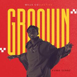 Groovin (feat. Kuma Sennz)