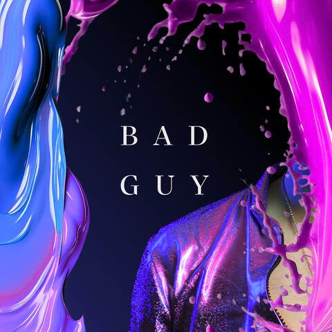 Bad Guy