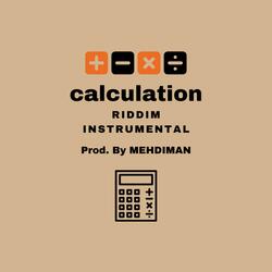 Calculation Riddim (Instrumental Version)