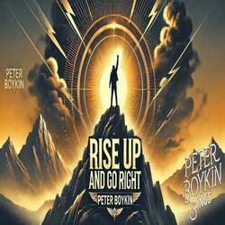 Rise Up and Go Right