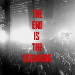 The End is the Beginning