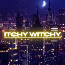 Itchy Witchy (feat. Raqueeb)