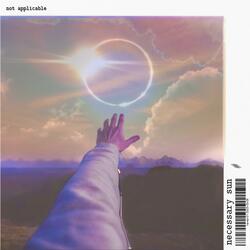 Necessary Sun (Radio Edit)