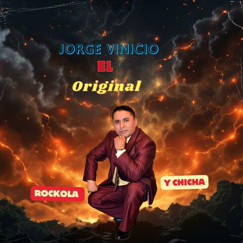 JORGE VINICIO EL ORIGINAL