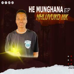 Nhluvuko Mk _He munghana (feat. Claimboy)