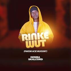 Rinke Wut, Pakom Acie Muony