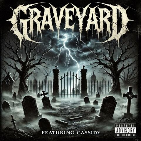 Graveyard (feat. Cassidy)