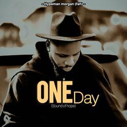 One day (Sound of hope)