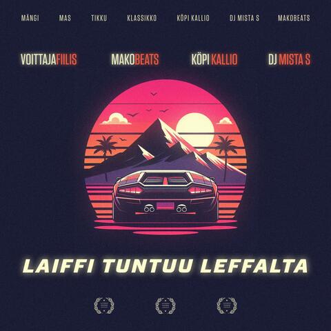 Laiffi tuntuu leffalta (feat. Köpi Kallio)