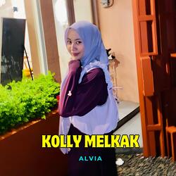 Kolly Melkak Cover _ By Alvia