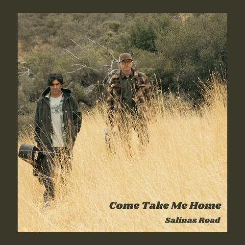 Come Take Me Home