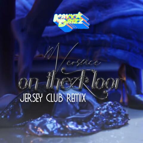 Versace on the Floor (Jersey Club)