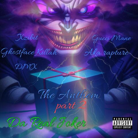 The anthem part 2 (feat. DMX, Gucci Mane, Ghostface killah, Xzibit & AKA RAPTURE)