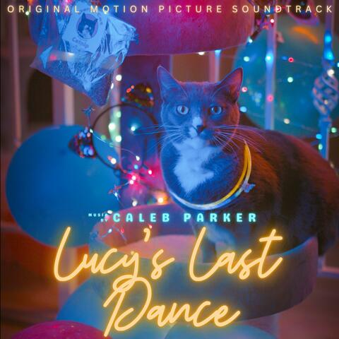 Lucy's Last Dance (Original Motion Picture Soundtrack)