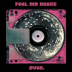 Feel My Heart