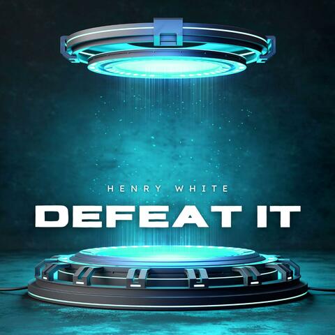 Defeat It