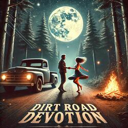 Dirt Road Devotion