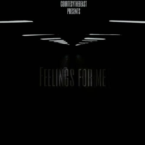Feelings for me