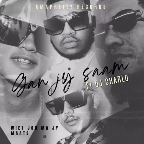 GAN JY SAAM (feat. Chesray Saggies)