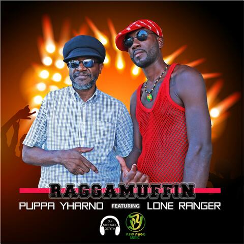 Raggamuffin (feat. Lone Ranger)