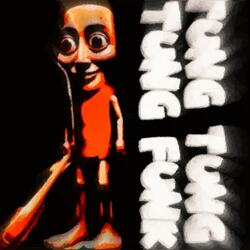 TUNG TUNG TUNG FUNK(Slowed)