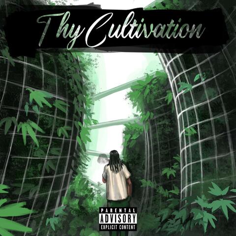 Thy Cultivation