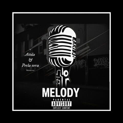 Melody (feat. perla nera )