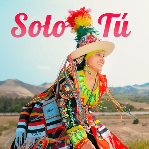 Solo Tú