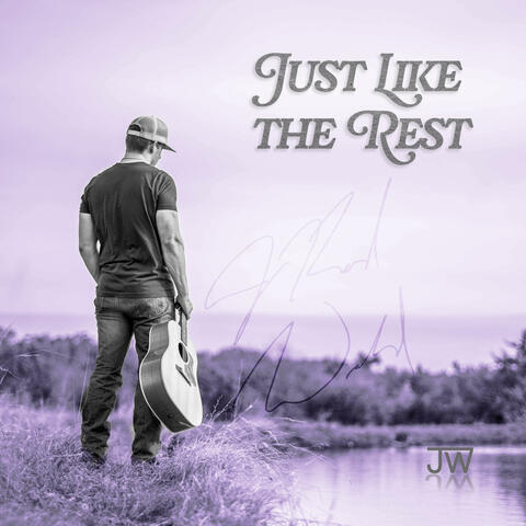 Just Like The Rest