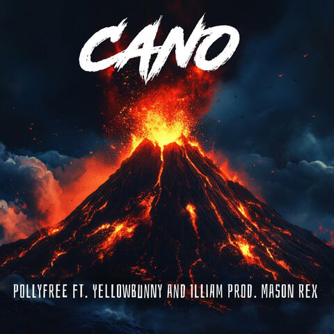 Cano' (feat. YellowBunny, Illiam & Mason Rex)