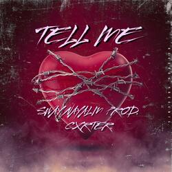 Tell Me