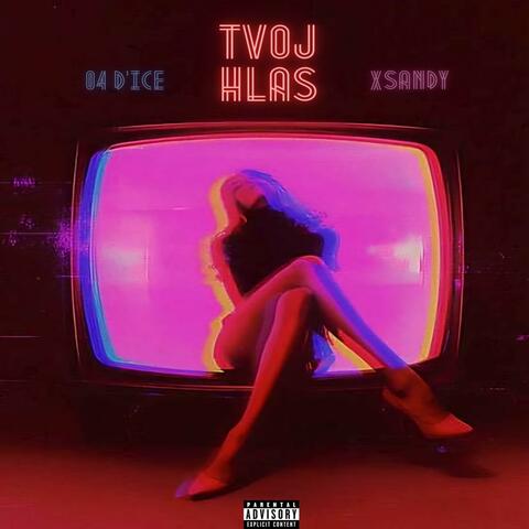 TVOJ HLAS (feat. XSANDY)