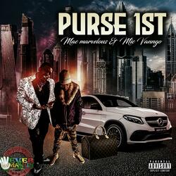 Purse 1$t (feat. Mic Vanngo)