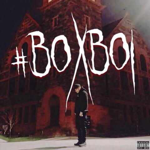#BOXBOI