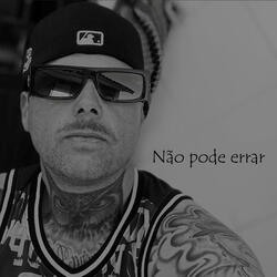 Não Pode Errar (feat. Ariel Ab$tract)