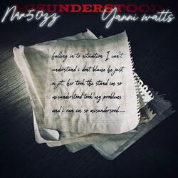 Misunderstood (feat. Yanni watts)