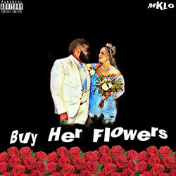 Buy Her Flowers