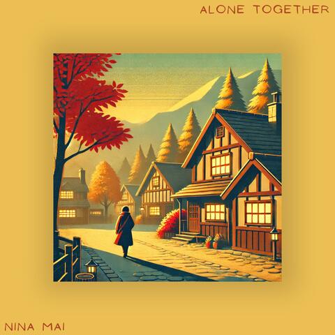 alone together