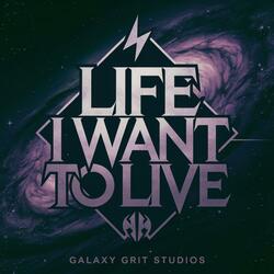 Life I Want To Live (Live)