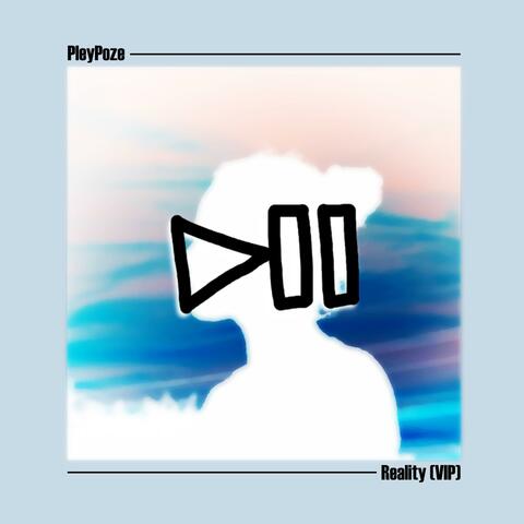 Reality (VIP)
