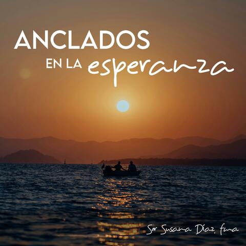 Anclados en la esperanza