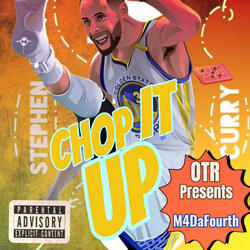 Chop It Up FREESTYLE